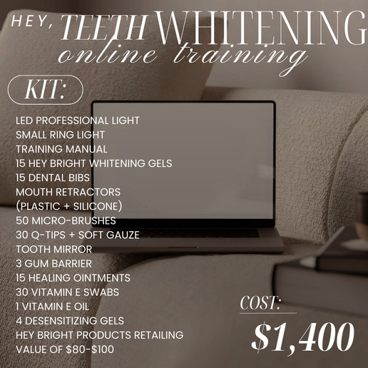 Online Professional Teeth Whitening Course + Certification **$1,400**